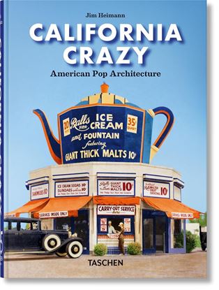 Imagen de CALIFORNIA CRAZY. AMERICAN POP ARCHITEC