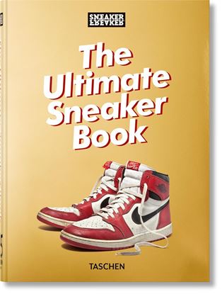 Imagen de SNEAKER FREAKER. THE ULTIMATE SNEAKER B.