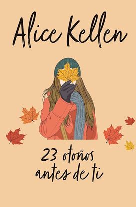 Imagen de 23 OTOÑOS ANTES DE TI (VOLVER 2) (BOL)