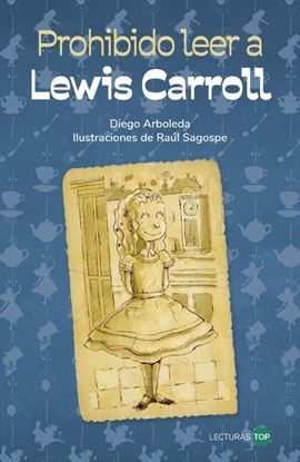 Imagen de PROHIBIDO LEER A LEWIS CARROLL