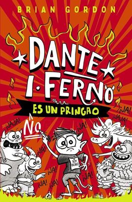 Imagen de DANTE I. FERNO NO ES UN PRINGAO