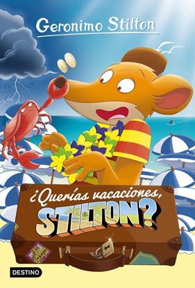 Imagen de GS 19: ¿QUERIAS VACACIONES, STILTON?