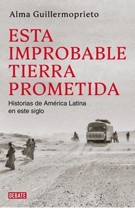 Imagen de ESTA IMPROBABLE LA TIERRA PROMETIDA