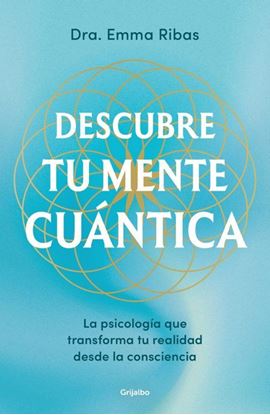 Imagen de DESCUBRE TU MENTE CUANTICA