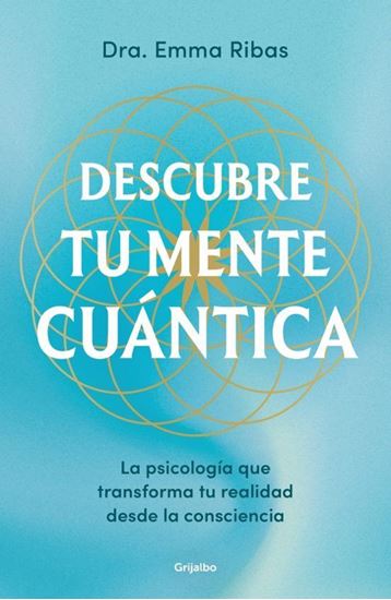 Imagen de DESCUBRE TU MENTE CUANTICA