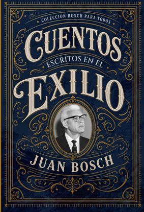 Imagen de CUENTOS ESCRITOS EN EL EXILIO (COL.BOSCH