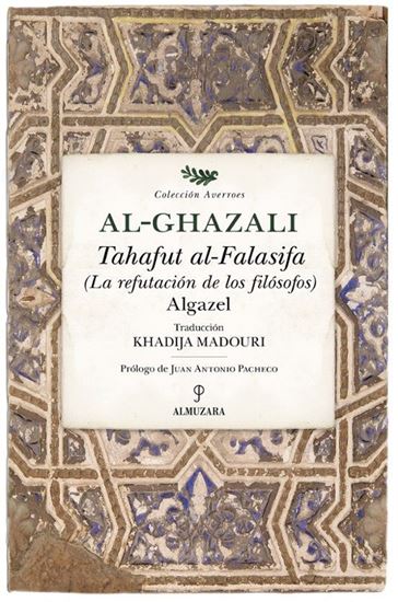 Imagen de TAHAFUT AL-FALASIFA. LA REFUTACION DE L.