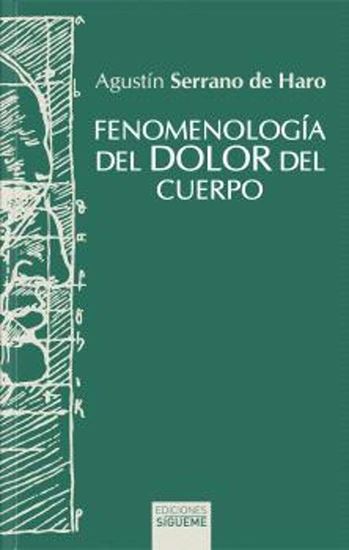 Imagen de FENOMENOLOGIA DEL DOLOR DEL CUERPO