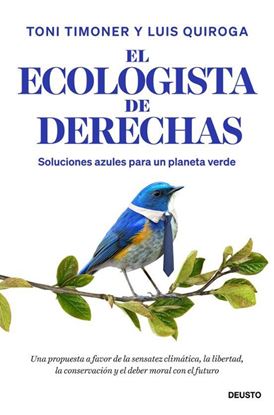 Imagen de EL ECOLOGISTA DE DERECHAS