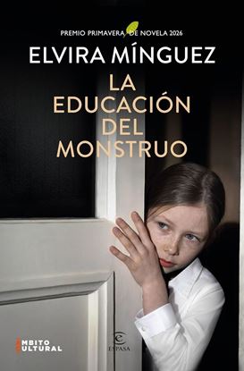 Imagen de LA EDUCACION DEL MOSTRUO (PRIM. 2026)