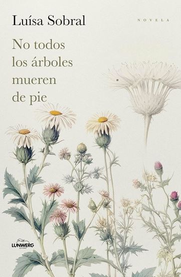 Imagen de NO TODOS LOS ARBOLES MUEREN DE PIE