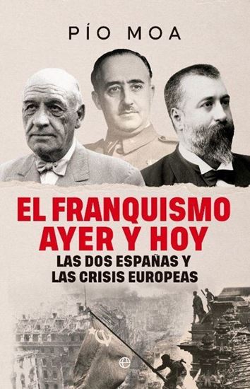 Imagen de EL FRANQUISMO AYER Y HOY