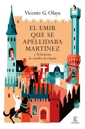 Imagen de EL EMIR QUE SE APELLIDABA MARTINEZ