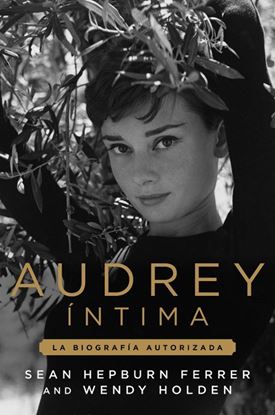 Imagen de AUDREY INTIMA. LA BIOGRAFIA AUTORIZADA
