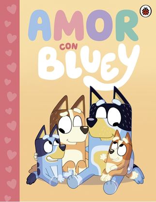 Imagen de BLUEY. AMOR CON BLUEY