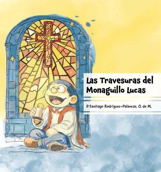Imagen de LAS TRAVESURAS DEL MONAGUILLO LUCAS