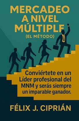 Imagen de MERCADEO A NIVEL MULTIPLE (EL METODO)