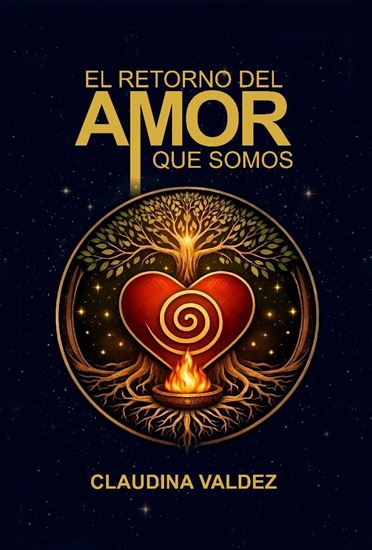 Imagen de EL RETORNO DEL AMOR QUE SOMOS