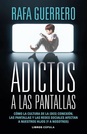 Imagen de ADICTOS A LA PANTALLAS