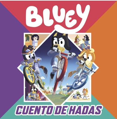 Imagen de BLUEY. CUENTO DE HADAS