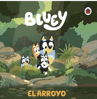 Imagen de BLUEY 3: EL ARROYO (THE CREEK)