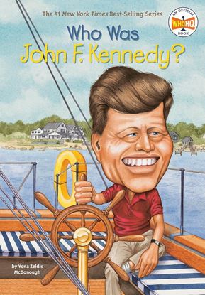 Imagen de WHO WAS JOHN F. KENNEDY?