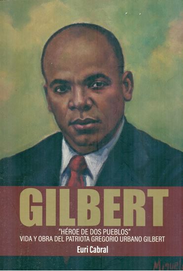Imagen de GILBERT. HEROE DE DOS PUEBLOS