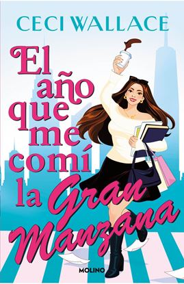 Imagen de EL AÑO QUE ME COMI LA GRAN MANZANA