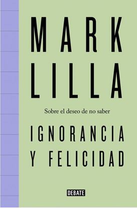 Imagen de IGNORANCIA Y FELICIDAD