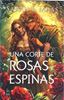 Imagen de UNA CORTE DE ROSAS Y ESPINAS (CANTOS)