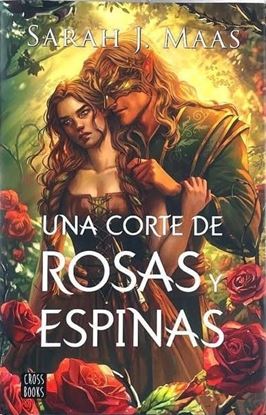 Imagen de UNA CORTE DE ROSAS Y ESPINAS (CANTOS)
