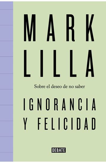 Imagen de IGNORANCIA Y FELICIDAD
