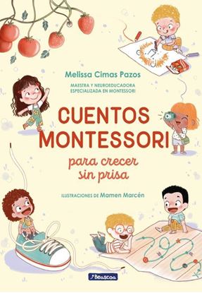 Imagen de CUENTOS MONTESSORI PARA CRECER SIN
