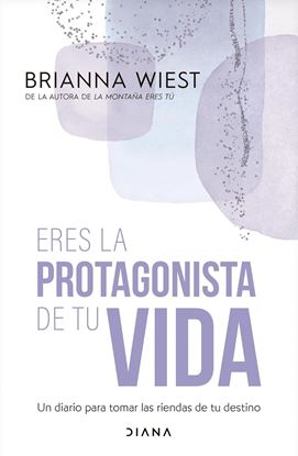 Imagen de ERES LA PROTAGONISTA DE TU VIDA