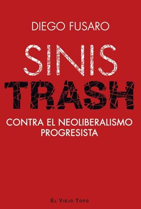 Imagen de SINISTRASH. CONTRA EL NEOLIBERALISMO P.