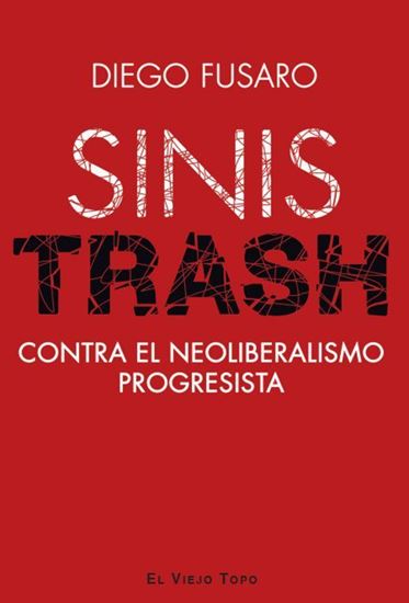 Imagen de SINISTRASH. CONTRA EL NEOLIBERALISMO P.