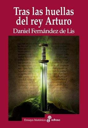Imagen de TRAS LAS HUELLAS DEL REY ARTURO