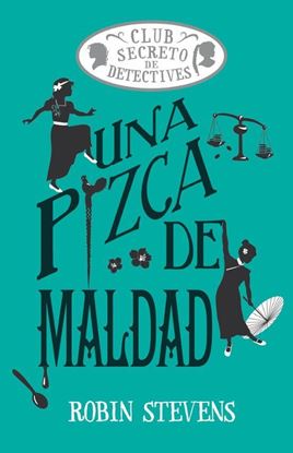 Imagen de UNA PIZCA DE MALDAD (COZY MYSTERY)