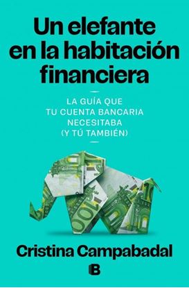 Imagen de UN ELEFANTE EN LA HABITACION FINANCIERA