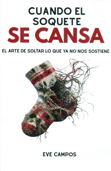 Imagen de CUANDO EL SOQUETE SE CANSA