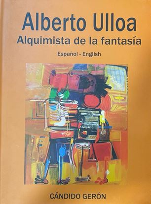 Imagen de ALBERTO ULLOA. ALQUIMISTA DE LA FANTASIA