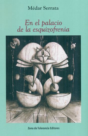 Imagen de EN EL PALACIO DE LA ESQUIZOFRENIA