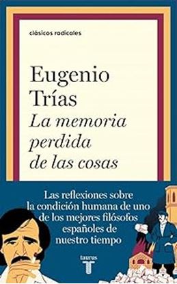 Imagen de LA MEMORIA PERDIDA DE LAS COSAS