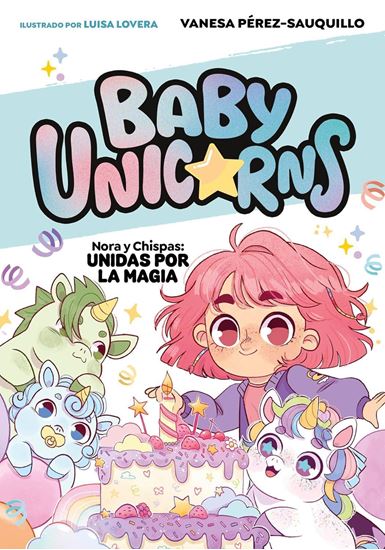 Imagen de NORA Y CHISPA: UNIDAS POR LA MAGIA