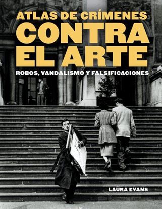 Imagen de ATLAS DE CRIMENES CONTRA EL ARTE