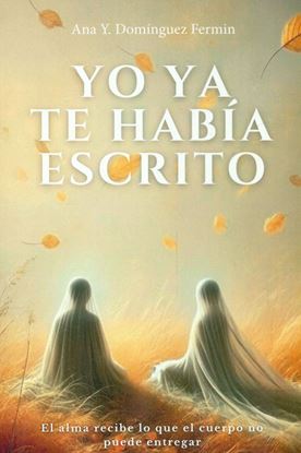 Imagen de YO YA TE HABIA ESCRITO