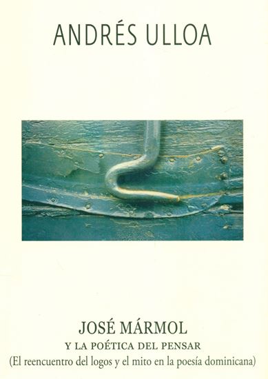 Imagen de JOSE MARMOL Y LA POETICA DEL PENSAR