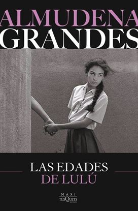 Imagen de LAS EDADES DE LULU (NVA. ED) (BOL)