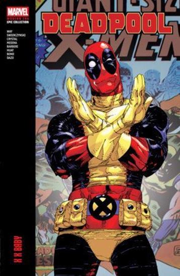 Imagen de DEADPOOL MODERN ERA EPIC COLLECTION: X X