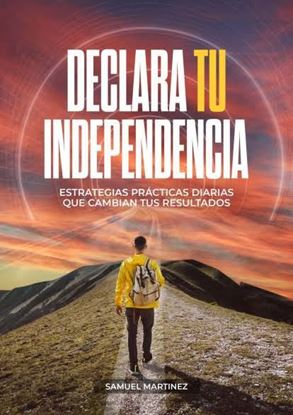 Imagen de DECLARA TU INDEPENDENCIA